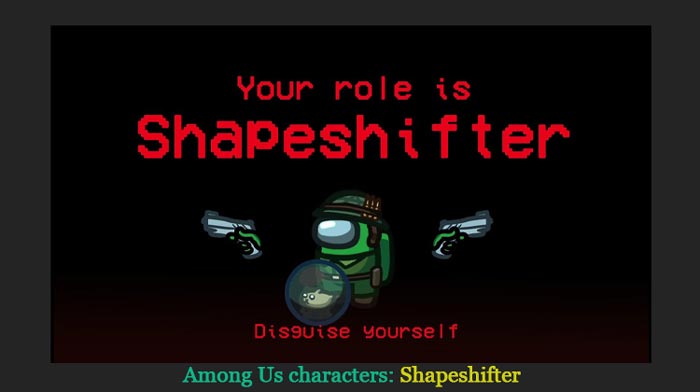 Among Us character Shapeshifter role