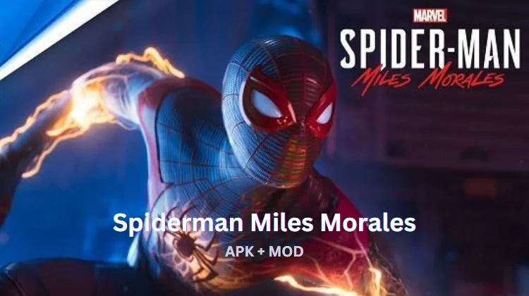 Spiderman Miles Morales APK